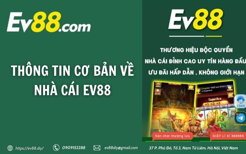 Nhà cái Ev88 35 Thông tin cơ bản về nhà cái EV88