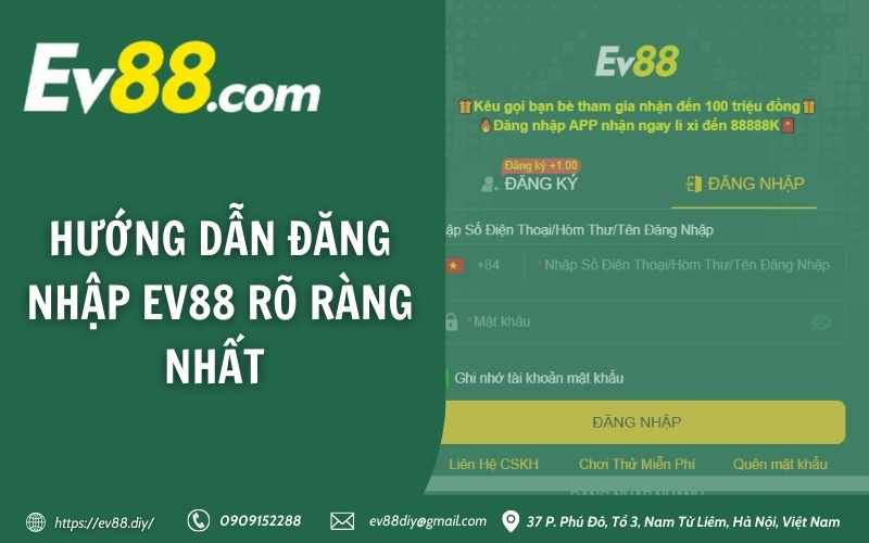 Hướng dẫn đăng nhập Ev88 siêu nhanh & siêu bảo mật 9 Hướng dẫn đăng nhập Ev88 rõ ràng nhất