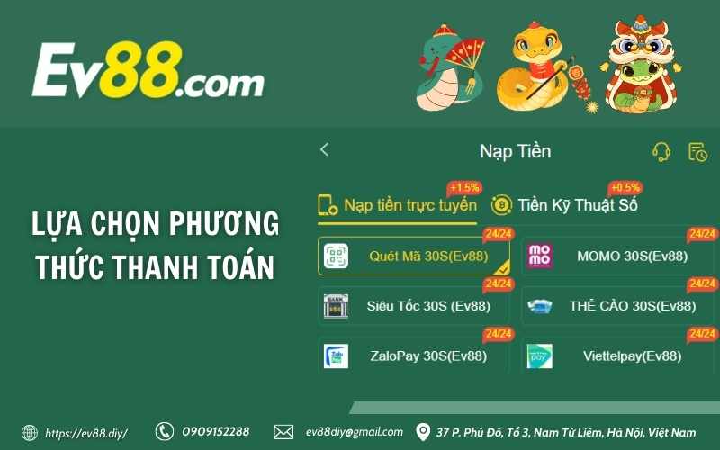 Hướng dẫn nạp tiền Ev88 - nhanh, bảo mật, thành công 100% 12 Lựa chọn phương thức thanh toán